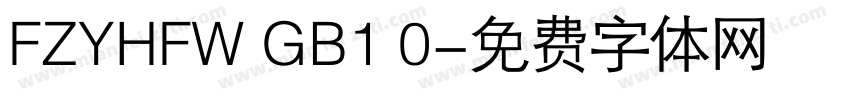 FZYHFW GB1 0字体转换